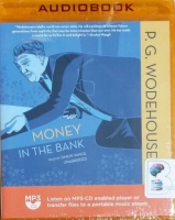Money in the Bank written by P.G. Wodehouse performed by Simon Vance on MP3 CD (Unabridged)